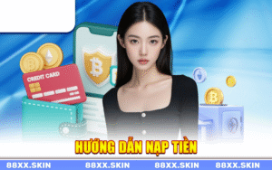 1 Hướng Dẫn Nạp Tiền