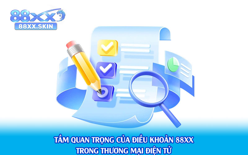 Tầm-Quan-Trọng-của-Điều-Khoản-88xx-trong-Thương-Mại-Điện-Tử